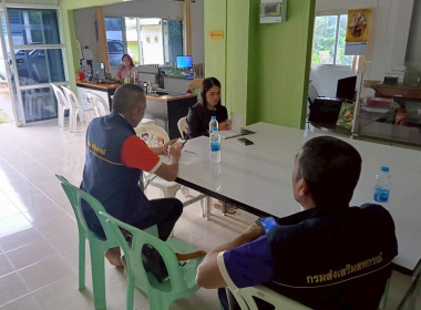 ลงพื้นที่ติดตามความคืบหน้าผลการดำเนินงานของสหกรณ์ ... พารามิเตอร์รูปภาพ 16